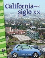 California En El Siglo XX (California in the 20th Century)