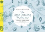 Little Drawing Workshop: 52 Weeks of Drawing Lessons and Skill Building