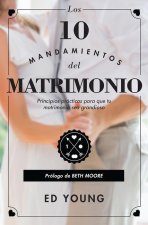 Los 10 Mandamientos del Matrimonio - Versión Revisada