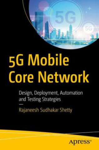 5G Mobile Core Network