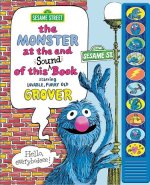 Sesame Street: The Monster at the End of This Sound Book Starring Lovable, Furry Old Grover: Starring Lovable, Furry Old Grover