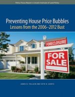 Preventing House Price Bubbles - Lessons from the 2006-2012 Bust