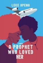 Prophet Who Loved Her