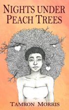 Nights under Peach Trees