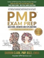 PMP(R) Questions, Answers and Explanations Updated for 2020-2021 Exam