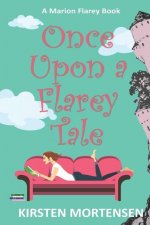 Once Upon a Flarey Tale