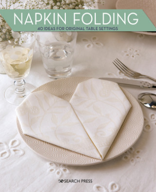Napkin Folding (Marie Claire Idees)(Miękka)