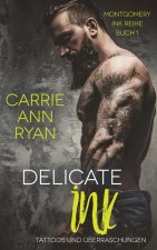 Delicate Ink - Tattoos und UEberraschungen