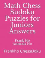 Math Chess Sudoku Puzzles for Juniors Answers: Frankho ChessDoku