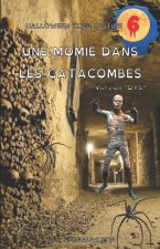 Une momie dans les catacombes - Version DYS