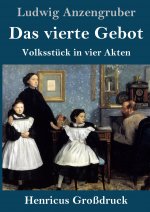 Das vierte Gebot (Grossdruck)