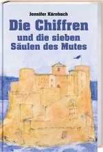 Die Chiffren und die sieben Säulen des Mutes