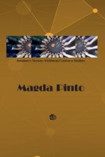 Avessos E Versos: Viol?ncia Contra a Mulher