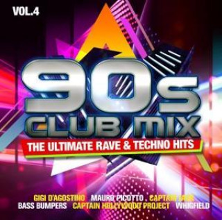 90s Club Mix Vol.4-The Ultimative Rave & Techno