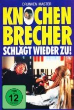 Drunken Master - Knochenbrecher schlägt wieder zu