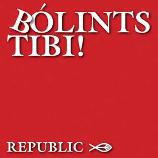 Bólints Tibi! - CD