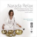 Narada relax jóga nidra - CD - vezetett relaxáció HANGmeditációval, hangtálakkal, gonggal