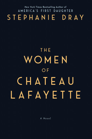 Women Of Chateau Lafayette