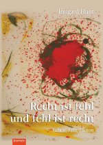Recht ist fehl und fehl ist recht