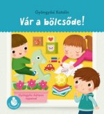 Vár a bölcsőde! - Ringató-lapozók