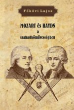 MOZART és HAYDN a szabadkőművességben