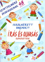 Iskolaérett vagyok?! - Írás és olvasás előkészítése