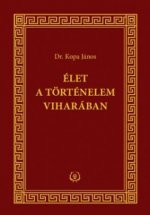 Élet a történelem viharában