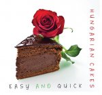 Hungarian Cakes - Easy and quick