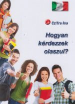 Hogyan kérdezzek olaszul?