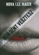 Mindent vesztesz