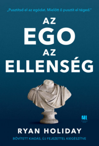 Az ego az ellenség - Bővített kiadás