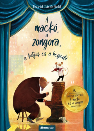 A mackó, a zongora, a kutyus és a hegedű (David Litchfield)()