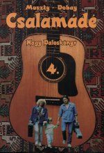 Csalamádé 4. - Nagy daloskönyv