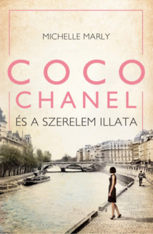 Coco Chanel és a szerelem illata (Marly,Michelle)(Twarda)