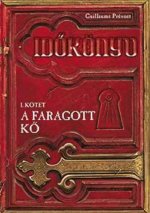 A faragott kő - Időkönyv I. kötet