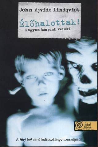 Élőhalottak!
