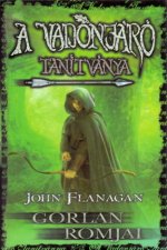 A vadonjáró tanítványa 1. - Gorlan romjai