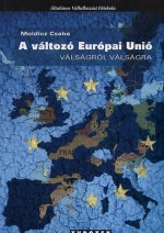 A változó Európai Unió