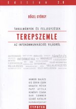 Terepszemle - Tanulmányok és feljegyzések az infokommunikációs világról