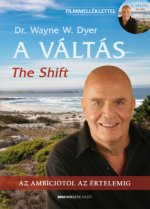 A Váltás - 2.kiadás-The Shift - Filmmelléklettel!