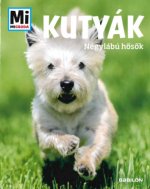 Kutyák - Négylábú hősök