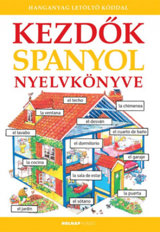 Kezdők spanyol nyelvkönyve