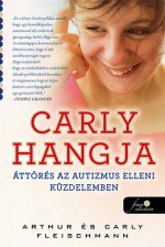 Carly hangja - Áttörés az autizmus elleni küzdelemben