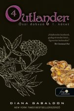 Outlander 4. - Őszi dobszó I. kötet - puha kötés