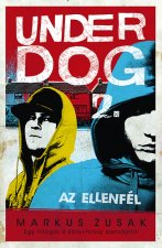 Az ellenfél - Underdog 2.