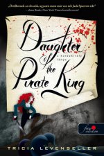 Daughter of the Pirate King - A kalózkirály lánya