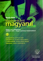 Lépésenként magyarul - Második lépés - Magyar nyelvkönyv középhaladóknak