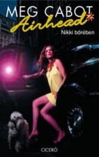 Airhead 2. - Nikki bőrében