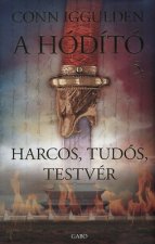 Harcos, tudós, testvér- A hódító 5.