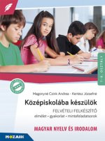 Középiskolába készülök - felvételi felkészítő - Magyar nyelv és irodalom